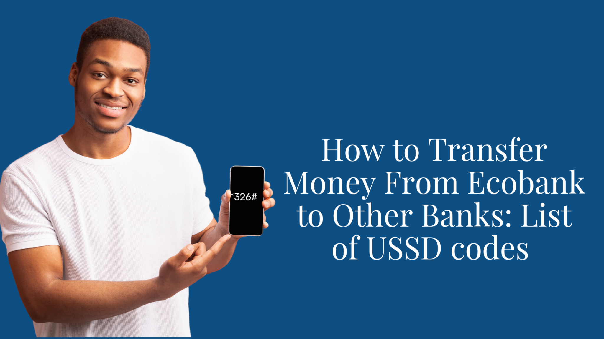 How to Transfer Money From Ecobank To Other Banks